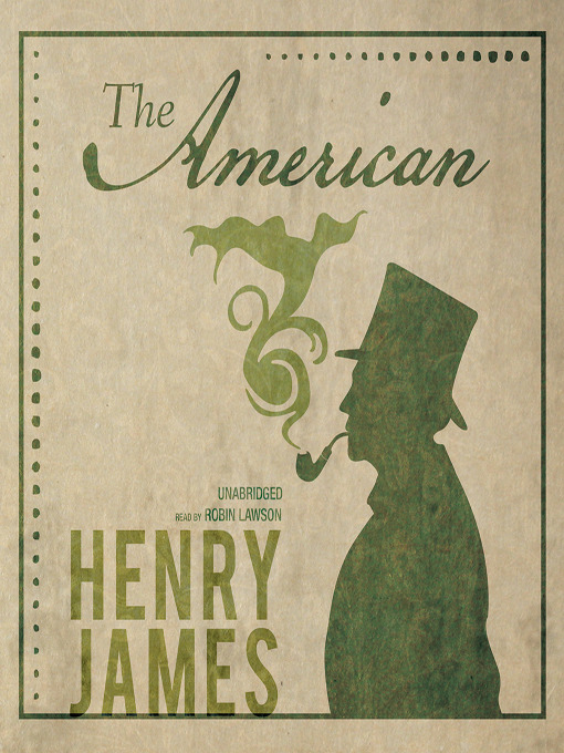Title details for The American by Henry James - Available